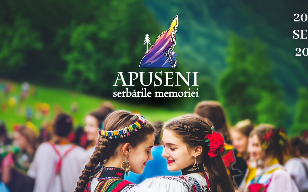 Apuseni – Serbările Memoriei
